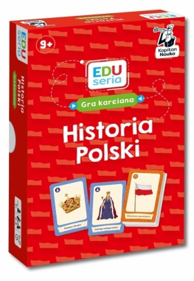 EDUseria. Historia Polski. Gra karciana. Kapitan.. - EDUseria