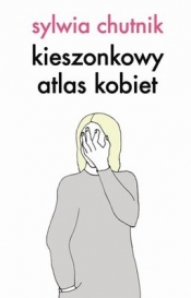 KIESZONKOWY ATLAS KOBIET EDYCJA SPECJALNA - Sylwia Chutnik