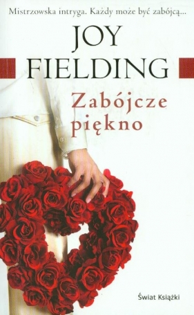 Zabójcze piękno - Joy Fielding