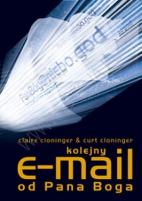 KOLEJNY E-MAIL OD PANA BOGA TW - Claire Cloninger, Curt Cloninger