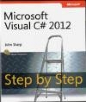Microsoft Visual C# 2012 Step by Step John Sharp