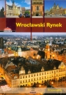 Wrocławski Rynek Przewodnik wersja polska Eysymontt Rafał Krzywka Łukasz