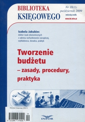 Biblioteka Księgowego 2009/10 Tworzenie budżetu - Jakubiec Izabela