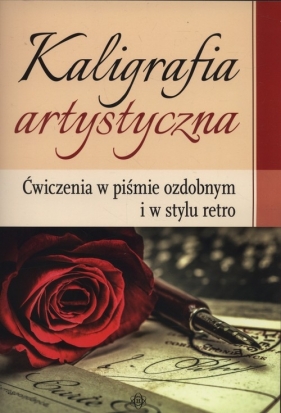 Kaligrafia artystyczna - Opracowanie zbiorowe