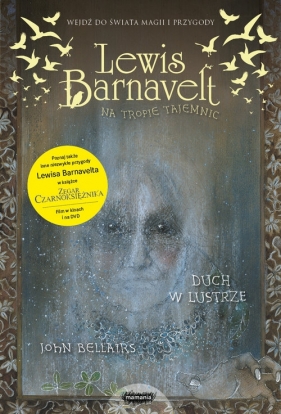 Lewis Barnavelt na tropie tajemnic. Duch w lustrze - Brad Strickland, John Bellairs