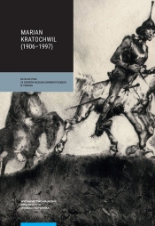 Marian Kratochwil (1906-1997) - Katarzyna Lewandowska