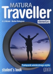 Matura Traveller Elementary Student's Book Podręcznik wielokrotnego użytku - Marileni Malkogianni, H. Q. Mitchell