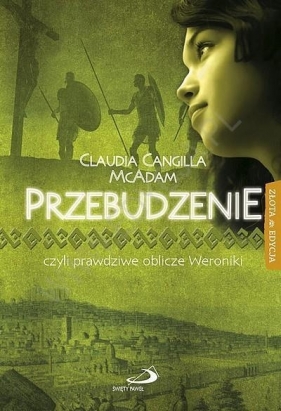 Przebudzenie czyli prawdziwe oblicze Weroniki - Claudia Cangilla McAdam