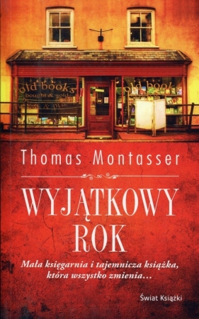 Wyjątkowy rok - Thomas Montasser