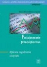 FUNKCJONOWANIE PRZEDSIĘBIORSTWA. Wybrane zagadnienia statystyki Alicja Maksimowicz-Ajchel