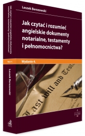 Jak czytać i rozumieć angielskie dokumenty notarialne, testamenty i pełnomocnictwa? - Leszek Berezowski