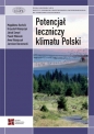 Potencjał leczniczy klimatu Polski - Krzysztof Błażejczyk, Jakub Szmyd, Paweł Milewski, Anna Błażejczyk, Magdalena Kuchcik