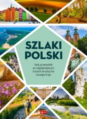 Szlaki Polski - Praca zbiorowa