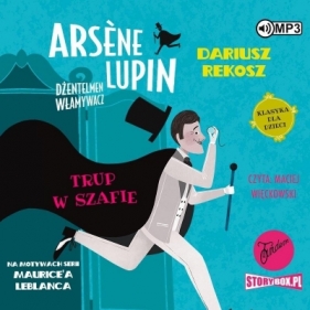 Arsene Lupin dżentelmen włamywacz T.7 audiobook - Dariusz Rekosz, Maurice Leblanc