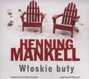 Włoskie buty (audiobook) - Mankell Henning
