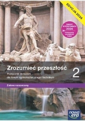 Zrozumieć przeszłość. Klasa 2. Podręcznik. Zakres rozszerzony. Edycja 2024