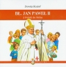 Bł Jan Paweł II Z Polski do Nieba
