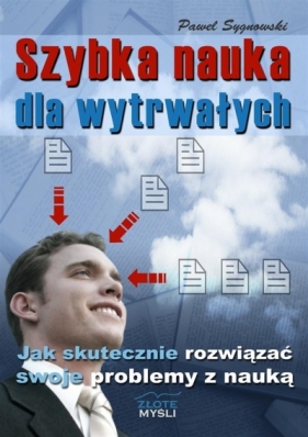 Szybka nauka dla wytrwałych - Sygnowski Paweł 