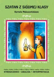 Szatan z siódmej klasy Kornela Makuszyńskiego - Magdalena Zambrzycka