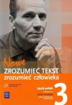Nowe Zrozumieć tekst zrozumieć człowieka 3 Język polski Podręcznik Zakres podsatwowy i rozszerzony (Uszkodzona okładka) - Chemperek Dariusz Kalbarczyk A