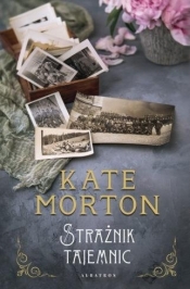 Strażnik tajemnic - Morton Kate
