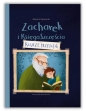 Zacharek i Księga Szczęścia. Klucze przyjaźni - Katarzyna Ogonowska