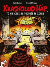 Krasnolud Nap. To nie czas na podróże w czasie. Tom 5 - Maciej Jasiński, Krzysztof Trystuła