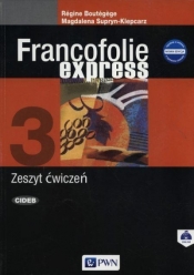 Francofolie express 3. Nowa edycja. Zeszyt ćwiczeń - Regine Boutegege, Magdalena Supryn-Klepcarz