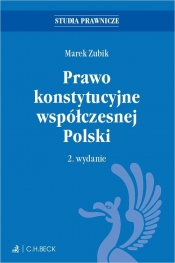 Prawo konstytucyjne współczesnej Polski - Marek Zubik