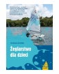 Żeglarstwo dla dzieci - Steve Kibble, Tim Davison