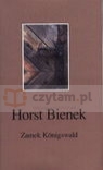 Zamek Konigswald  Bienek Horst