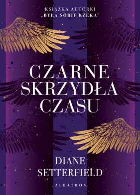 Czarne skrzydła czasu - Setterfield Diane