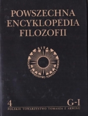 Powszechna Encyklopedia Filozofii t.4 G-I - Opracowanie zbiorowe