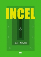 Incel - Mazur Jan