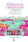 Efektywne i atrakcyjne metody pracy z dziećmi  Jąder Mariola