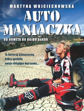 Automaniaczka - Martyna Wojciechowska