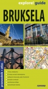 Bruksela przewodnik + altas explore! guide