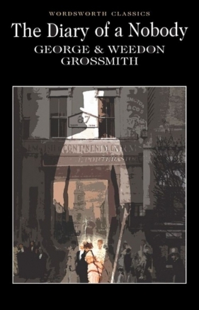 The Diary of a Nobody - Weedon Grossmith, George Grossmith