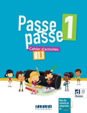 Passe-Passe 1 ćwiczenia + didierfle.app A1.1 - Opracowanie zbiorowe