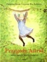 Przygody Astrid zanim została Astrid Lindgren Bjork Christina