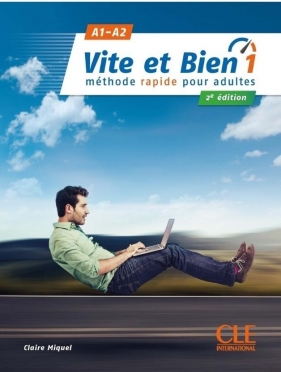 Vite et bien 1 A1/A2 podręcznik + klucz + online - Claire Miquel