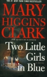 Two Little Girls in Blue Higgins Clark Mary