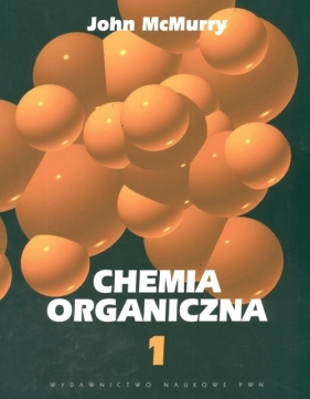 Chemia organiczna część 1 - McMurry John