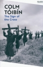 The Sign of the Cross - Colm Tóibín