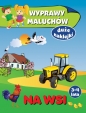 Wyprawy maluchów. Na wsi - Anna Wiśniewska