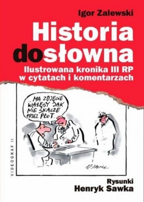 Historia dosłowna - Zalewski Igor, Sawka Henryk