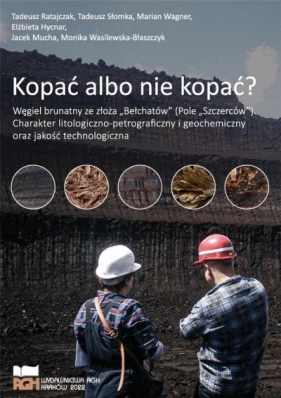 Kopać albo nie kopać? - Opracowanie zbiorowe