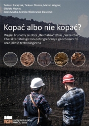 Kopać albo nie kopać? - Opracowanie zbiorowe