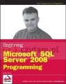 Beginning Microsoft SQL Server 2008 Programming Robert Vieira