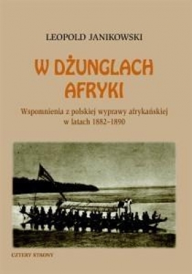 W dżunglach Afryki - Leopold Janikowski